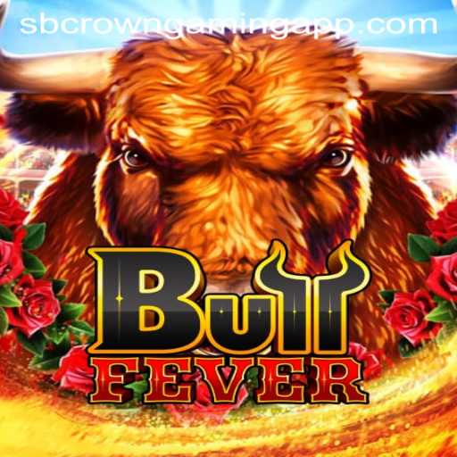 Unveiling BullFever: A Thrilling Adventure by SB Crown Gaming