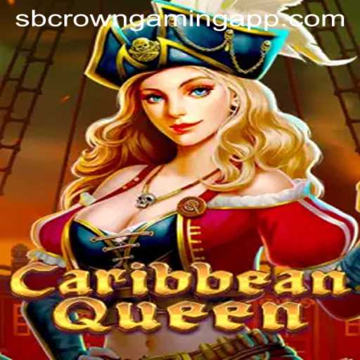 CaribbeanQueen: The Ultimate Gaming Experience by SB Crown Gaming