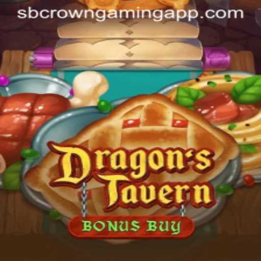 Explore the Enchanting World of DragonsTavern: A Crown Jewel by SB Crown Gaming