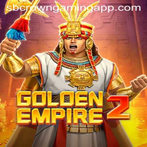 GoldenEmpire2: Unveiling the Epic World of SB Crown Gaming