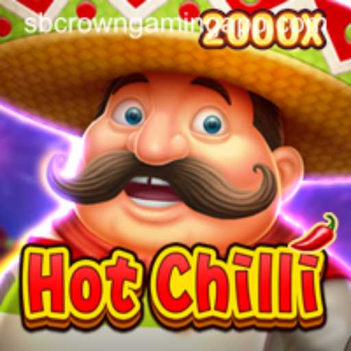 Experience the Thrill of HotChilli by SB Crown Gaming