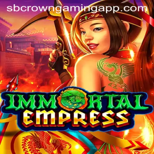 ImmortalEmpress: A New Era of Gaming Exploration and Strategy with SB Crown Gaming