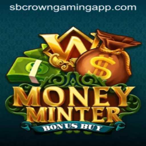 Explore MoneyMinterBonusBuy: An In-Depth Look at SB Crown Gaming's Latest Hit