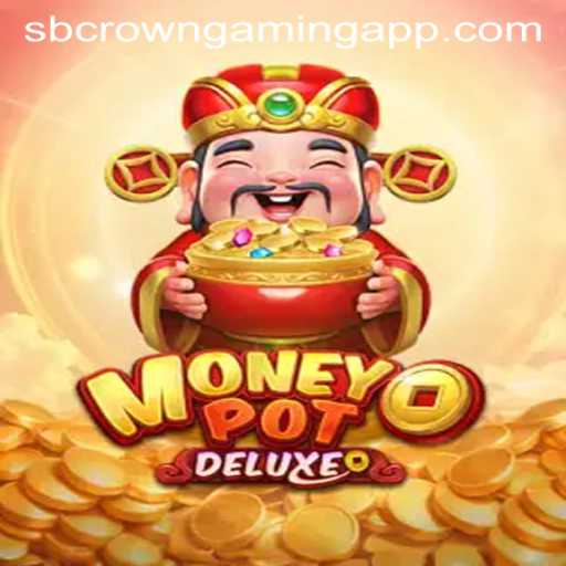 Unveiling MoneyPotDELUXE: The New Frontier in Online Gaming by SB Crown Gaming