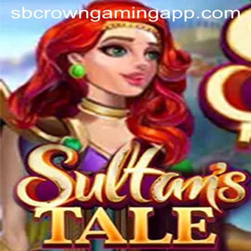 Sultanstale: Unveiling the Epic Adventure by SB Crown Gaming