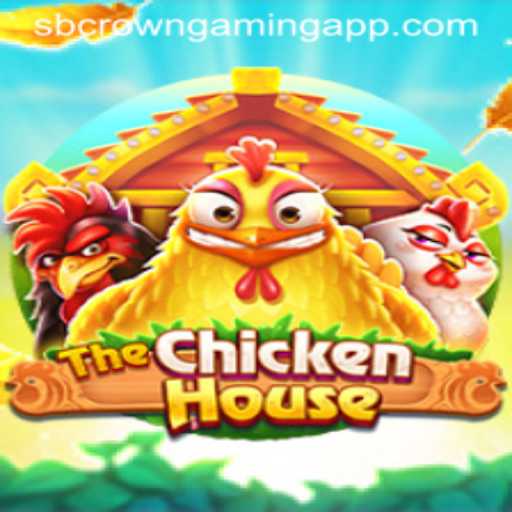 Exploring TheChickenHouse: A New Adventure by SB Crown Gaming