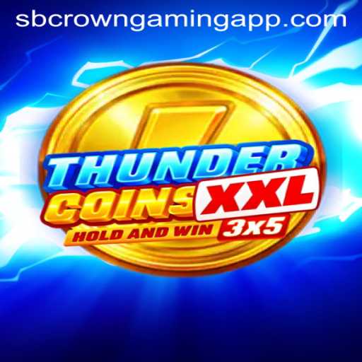 Exploring the World of ThunderCoinsXxl: The Latest Sensation from SB Crown Gaming